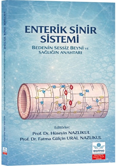 Enterik Sinir Sistemi: Bedenin Sessiz Beyni Ve Sağlığın Anahtarı
