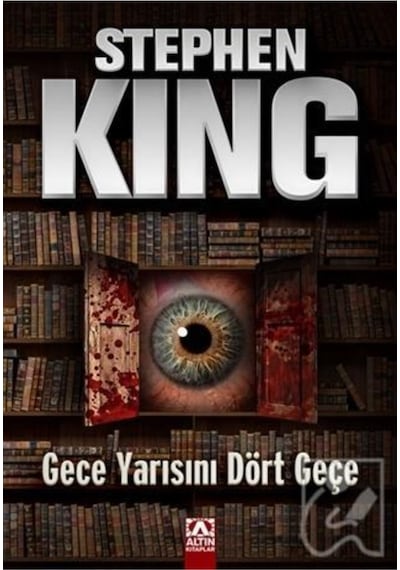 Gece Yarısını Dört Geçe - Stephen King - Altın Kitaplar