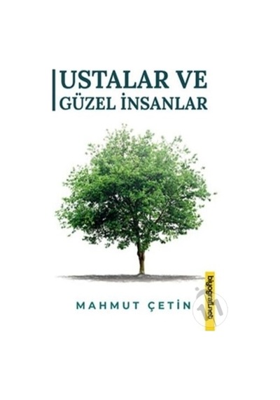 Ustalar ve Güzel İnsanlar - Mahmut Çetin - Biyografi.Net