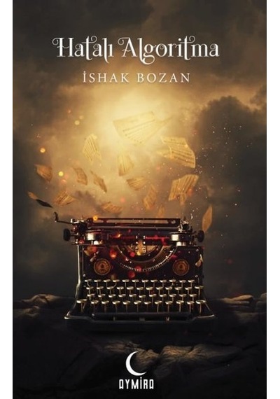 Hatalı Algoritma - İshak Bozan - Aymira