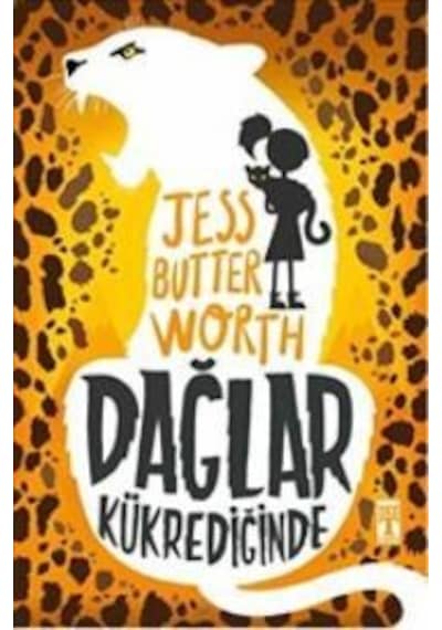 Dağlar Kükrediğinde - Jess Butterworth - Genç Timaş