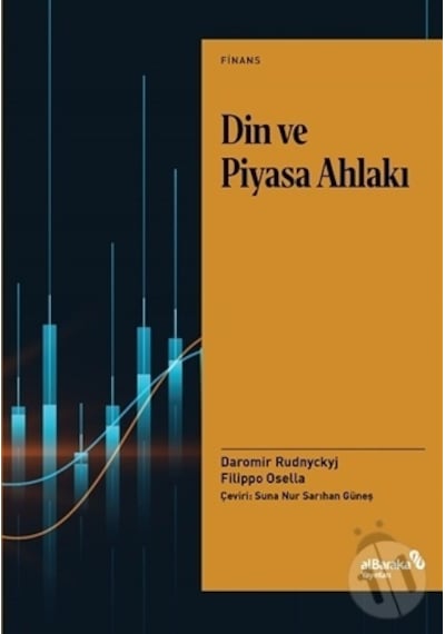 Din ve Piyasa Ahlakı - Daromir Rudnyckyj - alBaraka Yayınları
