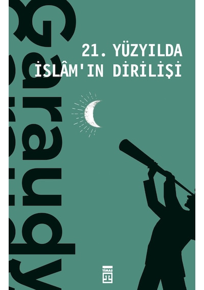 21. Yüzyılda Islamın   Dirilişi
