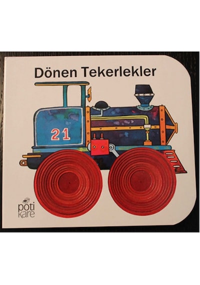 Dönen Tekerlekler- Pötikare Yayınları