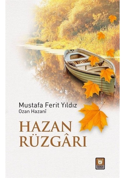 Hazan Rüzgarı - Mustafa Ferit Yıldız - Türk Edebiyatı Vakfı Yayınları