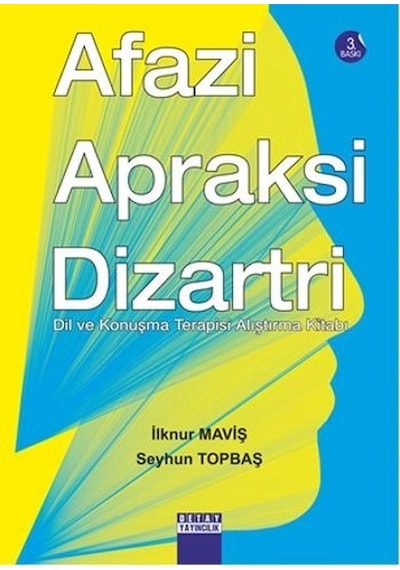 Afazi Apraksi Dizartri - Seyhun Topbaş -  İlknur Maviş - Detay Yayıncılık