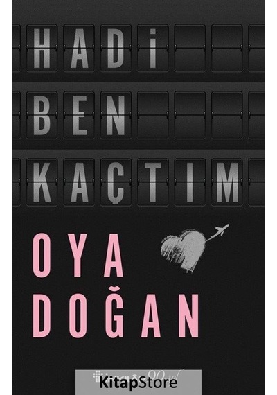 Hadi Ben Kaçtım - Oya Doğan - İnkılap Kitabevi