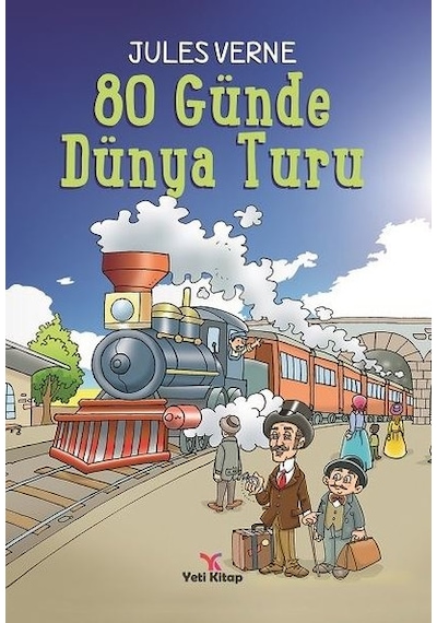 Seksen Günde Dünya Turu - Jules Verne - Yeti Kitap