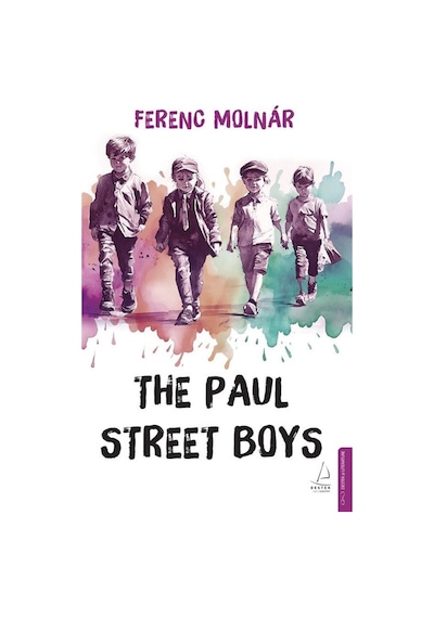 The Paul Street Boys / Ferenc Molnar