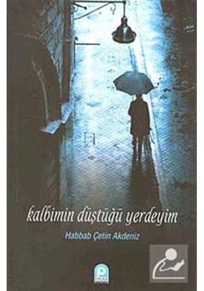 Kalbimin Düştüğü Yer - Habbab Çetin Akdeniz - Pınar Yayıncılık