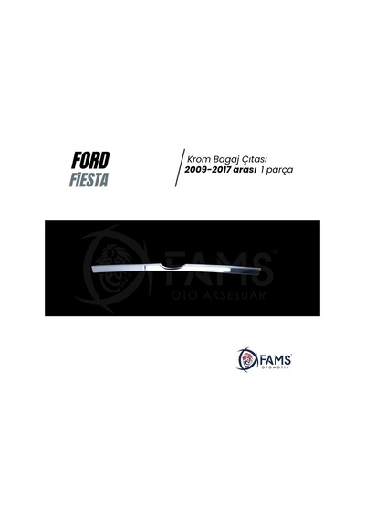 Ford Fiesta Krom Bagaj Çıtası 2009-2017 Arası P. Çelik
