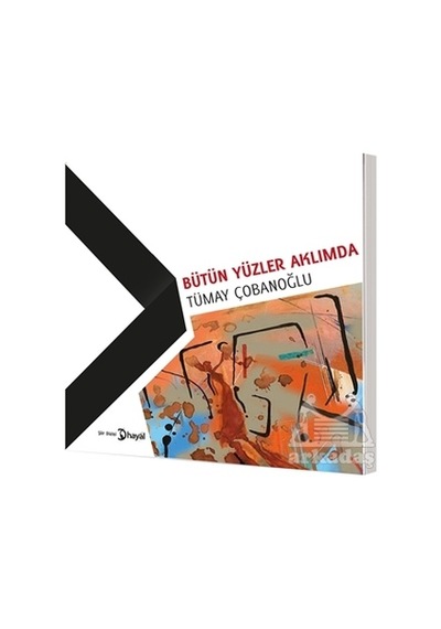 Bütün Yüzler Aklımda - Tümay Çobanoğlu