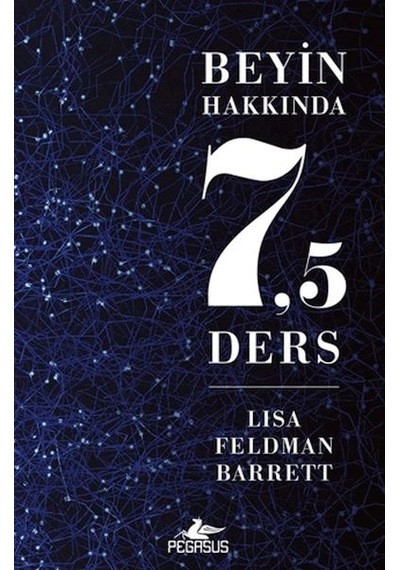 Beyin Hakkında 7,5 Ders