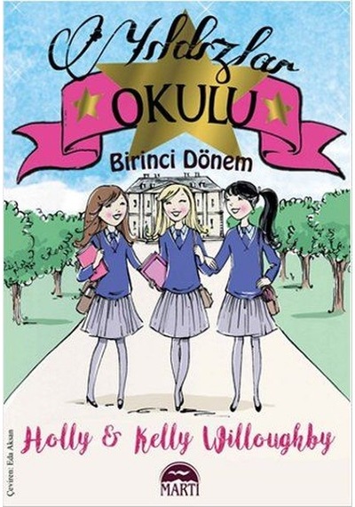 Yıldızlar Okulu Birinci Dönem - Holly Willoughby - Martı Yayınları