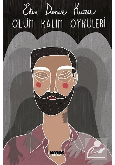 Ölüm Kalım Öyküleri - Ekin Deniz Kuzu