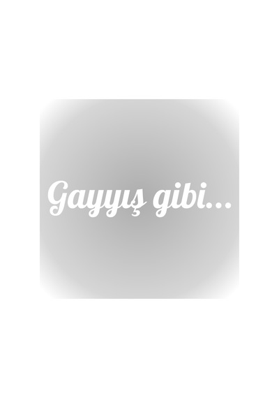 Gayyış Gibi Oto Sticker Araba Cam Sticker