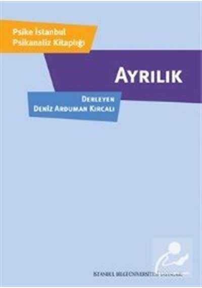 Ayrılık- İstanbul Bilgi Üniv.Yayınları