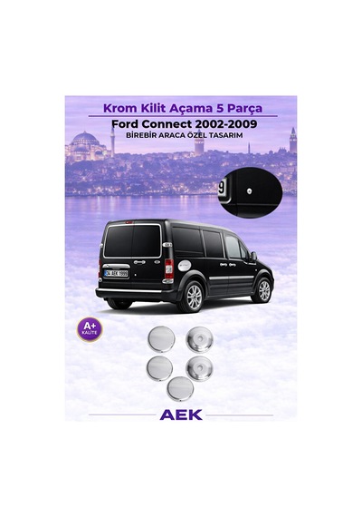 Ford Connect 2003-2014 Araca Özel Kilit Açma A+