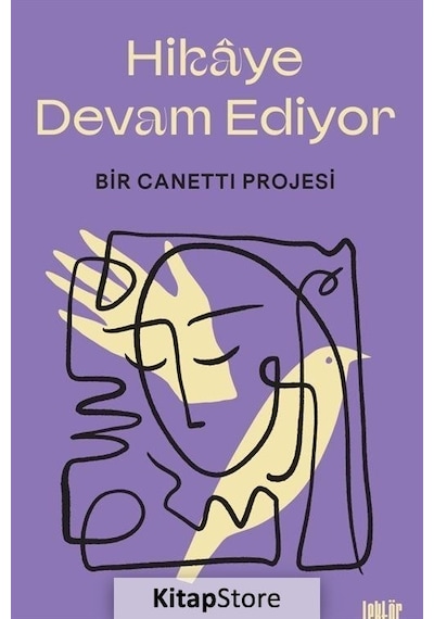 Hikaye Devam Ediyor - Bir Canetti Projesi- Epona