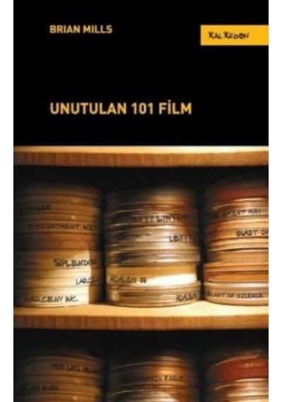 Unutulan 101 Film - Brian Mills - Kalkedon