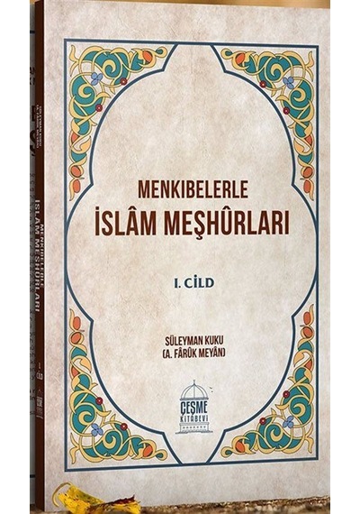 Menkıbelerle İslam Meşhurları (4 Cilt Takım) / A. Faruk Meyan
