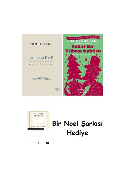 Su Çürüdü Ciltli + Tuhaf Bir Yılbaşı Öyküsü + Bir Noel Şarkısı