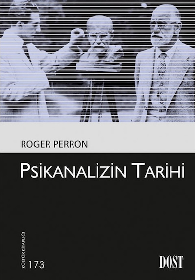 Psikanalizin Tarihi - Roger Perron - Dost Kitabevi
