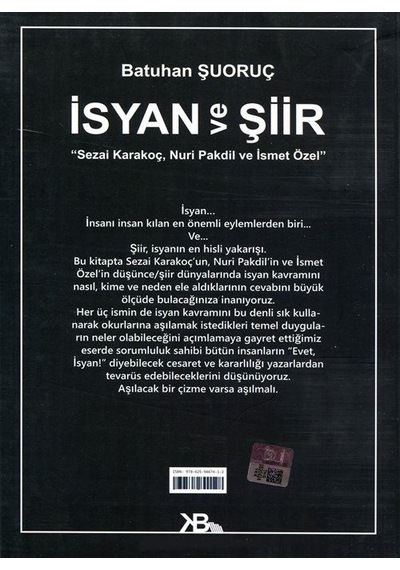 İsyan Ve Şiir / Sezai Karakoç, Nuri Pakdil Ve İsmet Özel / Bat...