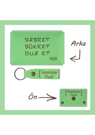 Miaju Fıstık Yeşil, Sabret, Şükret, Dua Et, Yazılı İsme Özel, Cüzdan Ve Anahtarlık Set, İş Arkadaşına Al Fıstık Yeşil