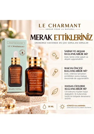 Le Charmant Arbutin Ve Azelaik Asit Leke Karşıtı Cilt Tonu Eşitleyici Aydınlatıcı Yüz Serumu 30 ML