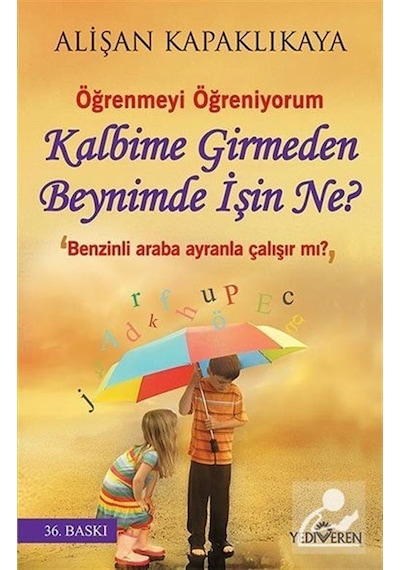 Kalbime Girmeden Beynimde İşin Ne? - Alişan Kapaklıkaya