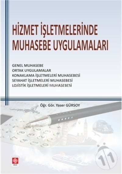 Hizmet İşletmelerinde Muhasebe Uygulamaları- Ekin Basım Yayın