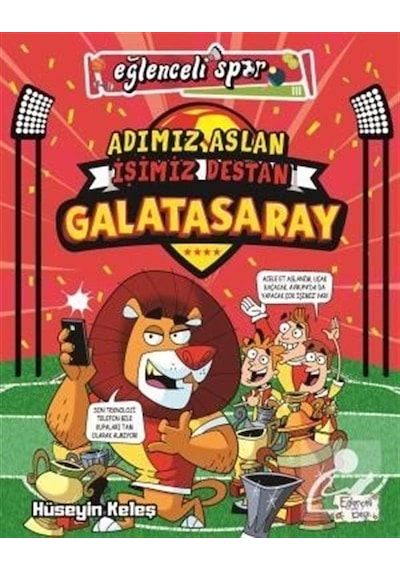 Adımız Aslan İşimiz Destan Galatasaray - Eğlenceli Spor - Hüseyin Keleş - Eğlenceli Bilgi
