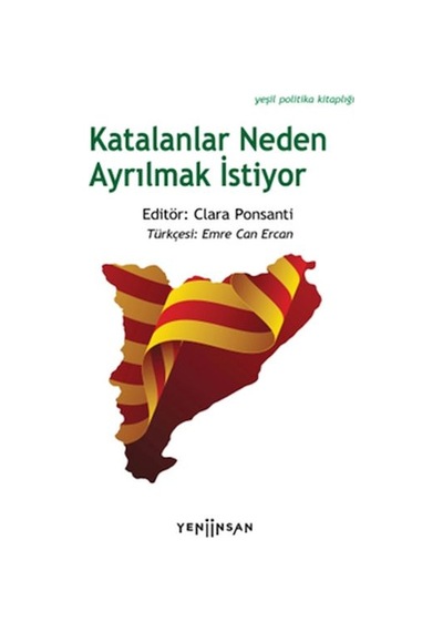 Katalanlar Neden Ayrılmak İstiyor- Yeni İnsan Yayınevi