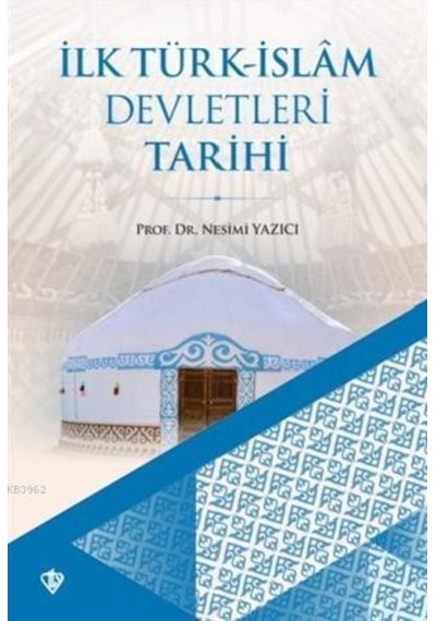 Ilk Türk Islam Devletleri Tarihi/Türkiye Diyanet Vakfı