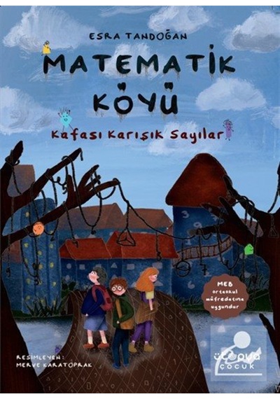Matematik Köyü / Kafası Karışık Sayılar / Esra Tandoğan