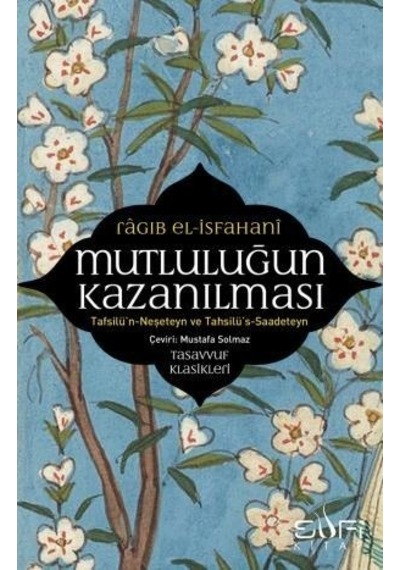 Mutluluğun  Kazanılması -