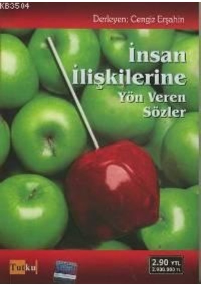 İnsan İlişkilerine Yön Veren Sözler