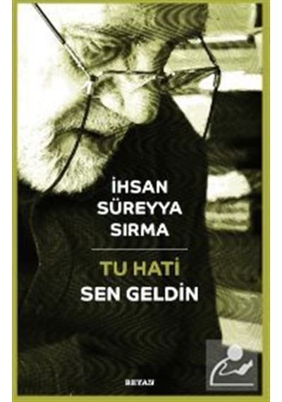 Tu Hati - Sen Geldin Türkçe-kürtçe / Prof. Dr. İhsan Süreyya...