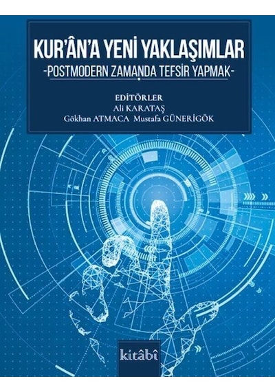 Kurana Yeni Yaklaşımlar / Kolektif