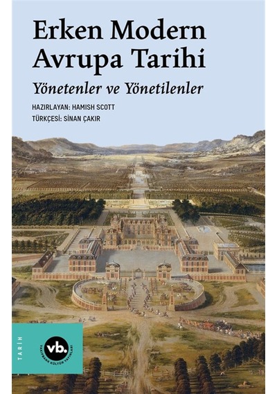 Erken Modern Avrupa Tarihi Yönetenler Ve Yönetilenler / Hamish...
