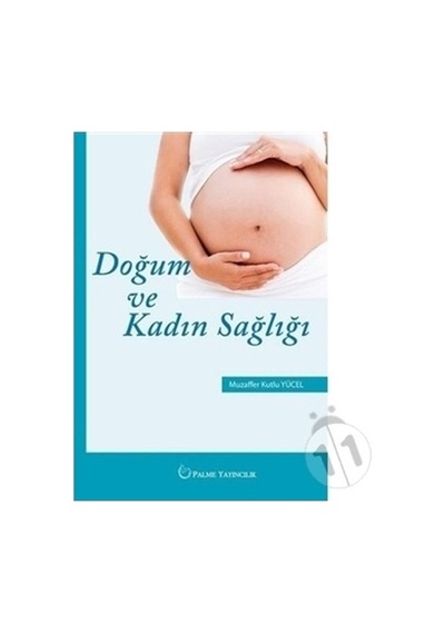 Doğum Ve Kadın Sağlığı Palme Yayınevi