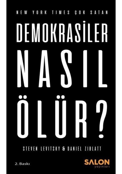 Demokrasiler Nasıl Ölür? / Daniel Ziblatt 9786059530668
