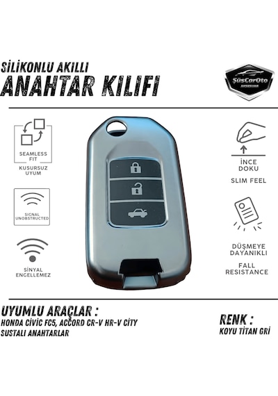 Honda Civic Fc5 Accord Cr-v Hr-v City Anahtar Uyumlu Silikon Anahtar Kılıfı Oto Anahtar Kabı Darbe Emici Anahtarlık Koyu Titan Gri 00 Şüsca
