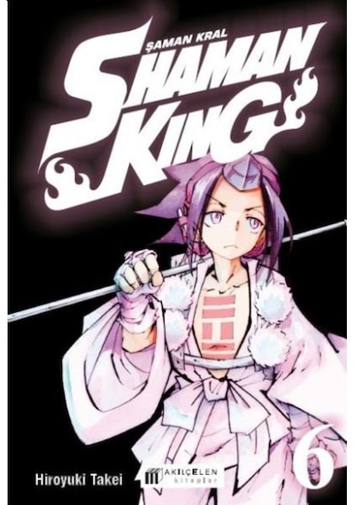 Shaman King 6. Cilt - Şaman Kral - Hiroyuki Takei - Akılçelen Kitaplar