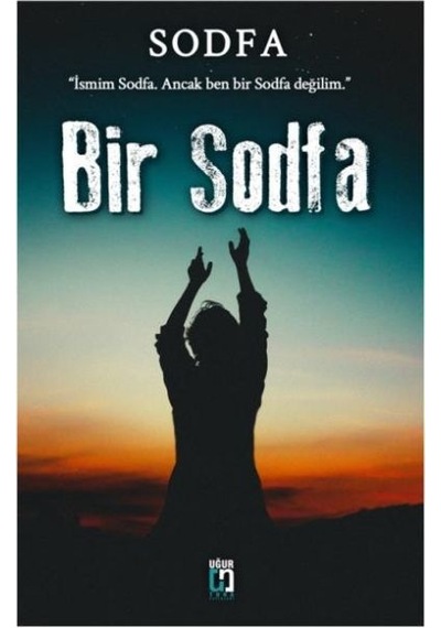 Bir Sodfa - Sodfa - Uğur Tuna Yayınları
