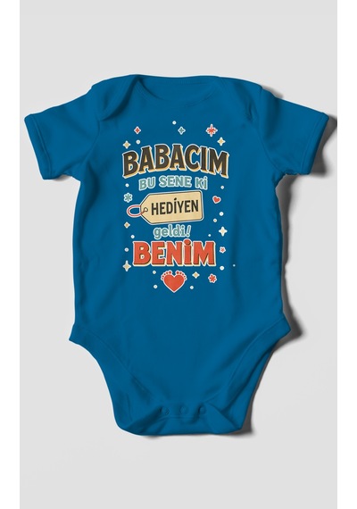 Babacım Bu Sene Ki Hediyen Geldi Benim Baskılı Bebek Zıbını Çıtçıtlı Body %100 Pamuk Kısa Kol Koyu Mavi