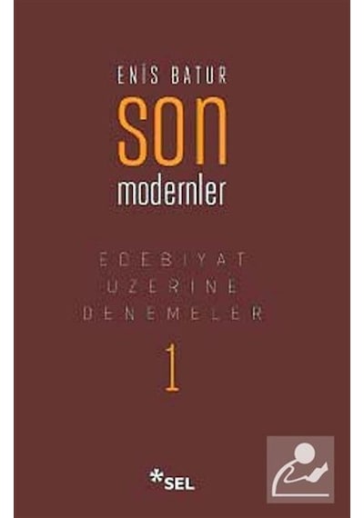 Son Modernler - Enis Batur - Sel Yayıncılık