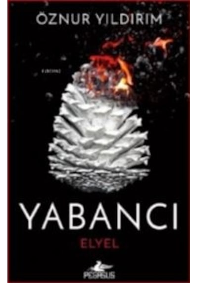 Yabancı Elyel Yabancı Serisi 3. Kitap