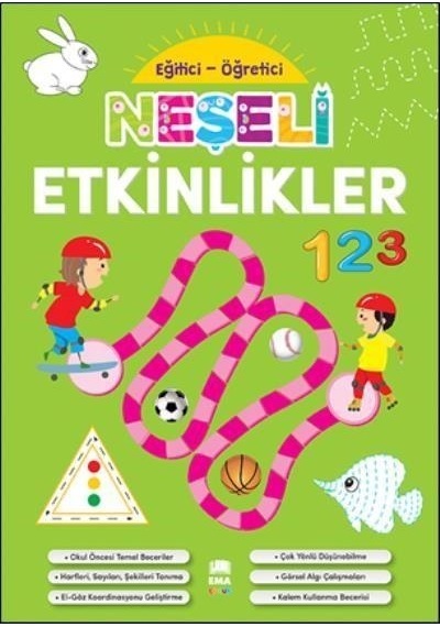 Eğitici Öğretici Neşeli Etkinlikler - Ema Çocuk